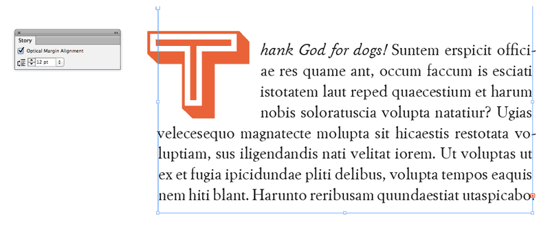 indesign tips to improve layouts designs typography text drop cap story panel optical margin alignment